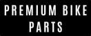 PREMIUM BIKE PARTS