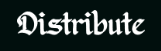 Distribute